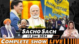 Sacho Sach With Dr.Amarjit Singh - June 12, 2024 (Complete Show)