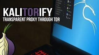 kalitorify - Proxy Transparente através da rede Tor | Veinh0