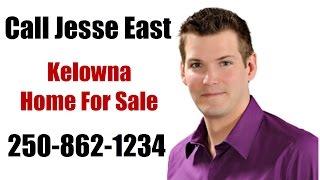 6 Bedroom Kelowna Home For Sale | Call Jesse East (PREC) 250-862-1234