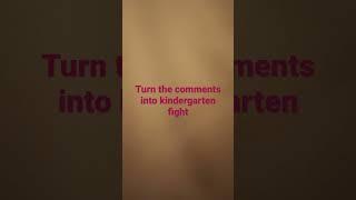 kindergarten comment fight