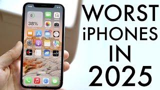 Worst iPhones To Buy In 2025