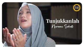 Nuraeni Sehati - Tunjukkanlah (Official Music Video)