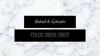 Michael & Natascha  | Sturm der Liebe 2803 - 2807 | Sturm der Liebe Fangirl