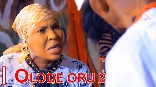 OLODE ORU 2 LATEST YORUBA MOVIE 2024 NEW RELEASE | FATAI OODUA | SANYERI AFONJA | FATHIA BALOGUN |