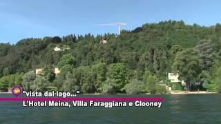 VL - L'Hotel Meina, Villa Faraggiana e Clooney