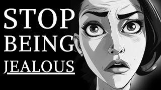 How NOT to Get Jealous | Stoicism