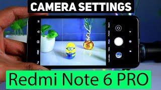 Redmi Note 6 Pro Camera Features explained Part 1 | by VICKGEEK