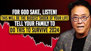 Robert Kiyosaki: "What's Coming Is Worse Than You Ever Thought, You Can Get Rich If You're Prepared"