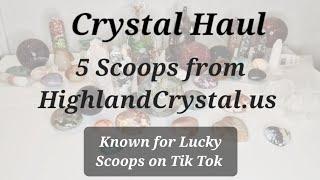 My first crystal haul  from Highland Crystal on TikTok (5 Lucky Scoops)