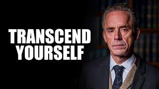 TRANSCEND YOURSELF - Jordan Peterson (Best Motivational Speech)