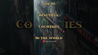 Top 10 Most Beautiful Countries in the World | YouTube Shorts