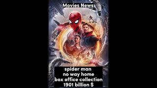 SpiderMan No Way Home Box Office Collection Total #shorts #moviesnews