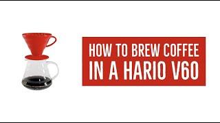 How to brew coffee in a hario v60