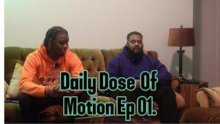 Daily Dose Of Motion Ep 01. "Mindset & Focus"