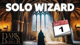 Solo Wizard First Day Guide - Dark and Darker