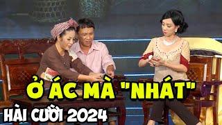 Xem Hài Mới Nhất 2024 DUY NHẤT Đài THVL - Hài Thuý Nga Thu Trang "Ở ÁC MÀ NHÁT"