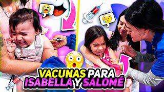 LE PUSIMOS LAS VACUNAS A ISABELA Y SALOMÉ Carlos & Adri
