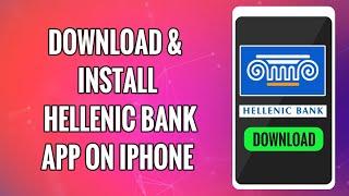 How To Download & Install Hellenic Bank Mobile Banking App on iPhone 2022 - Hellenic Bank iOS App