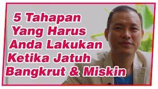 5 Tahapan yang Harus Anda Lakukan Ketika Anda Sedang Jatuh Bangkrut & Miskin