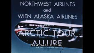 NORTHWEST AIRLINES 1950s  ALASKA ESKIMOS  AIR ADVENTURE TRAVELOGUE  45274