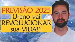 ️Previsão 2025: URANO vai REVOLUCIONAR sua vida? Descubra como! | Astrologia e Espiritualidade