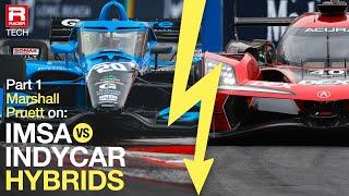 IndyCar vs IMSA GTP Hybrids: The Cars and Components