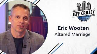 Eric Wooten, Altared Marriage | The Jeff Crilley Show