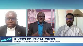 ANALYSIS: Rivers political crisis- Appeal court reinstate Pro-Wike lawmakers