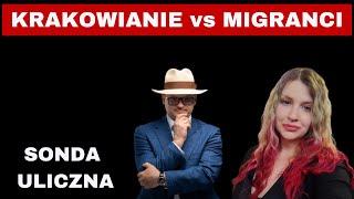 SONDA ULICZNA W KRAKOWIE. CZY IMIGRANCI SĄ DLA NAS ZAGROŻENIEM?