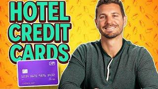 Hotel Credit Cards: How To Evaluate (GUIDE)