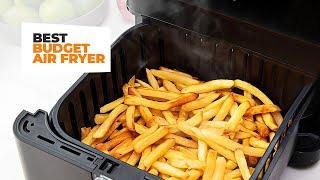 The Best Budget Air Fryer Of 2022