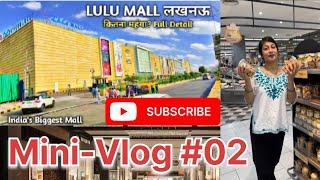 Lulu Mall Lucknow Tour #Vlog -02 || Million views