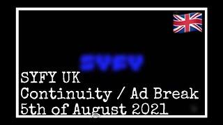 SYFY UK Continuity [05-08-2021]