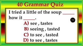 40 Quiz Grammar |  English Grammar Mixed Test | English All Tenses Mixed Quiz | No.1 Quality English