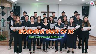 Wonderful Grace Of Jesus - Mcf Hartamas Choir Team