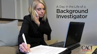 A Day in the Life of a CACI Background Investigator