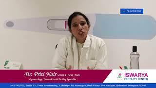 Tubal Factors by Dr. Priti Nair - Iswarya Fertility Center, Malakpet