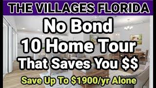 The Villages - NO BOND Home Tour