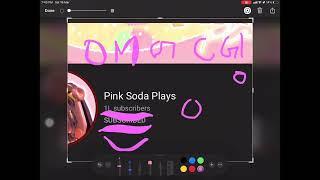 Omg cg @pink soda plays