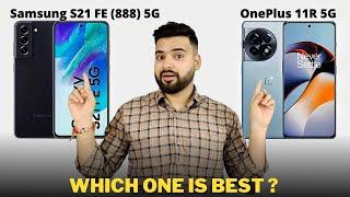 Samsung S21 FE vs OnePlus 11R - Full Comparison | Should I buy Samsung S21 FE ??