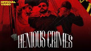 HENIOUS CRIMES : ROUBLE MALHI FT : JAS DHALIWAL & IQBAL  ( OFFICIAL VIDEO) LATEST PUNJABI RAP SONG