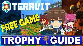 Teravit Trophy Guide - Free Game With Easy Trophies!