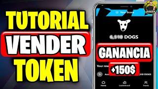  ¡BRUTAL! YA PUEDES VENDER TUS TOKENS DE $DOGS POR +100$  TUTORIAL COMO VENDER LOS TOKENS