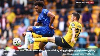 Chelsea 6 vs Wolves 2 Highlights Premier League 2024