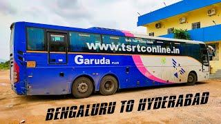 BENGALURU to HYDERABAD | TSRTC GARUDA PLUS VOLVO B11R FULL BUS JOURNEY