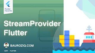 4. Stream Provider - Flutter
