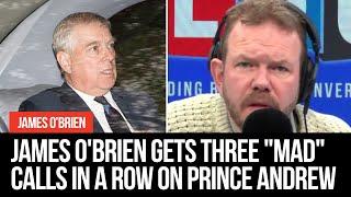 James O'Brien gets three "mad" calls in a row on Prince Andrew | LBC