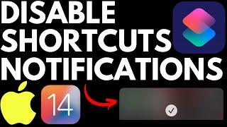 How to Disable Shortcuts Notifications & Banner Pop Ups on iPhone - iOS 14