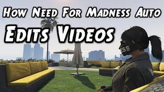 How Does Need For Madness Auto Edit Their Videos?