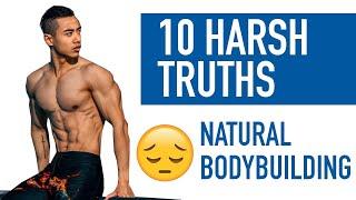 10 Harsh Truths About Natural Bodybuilding